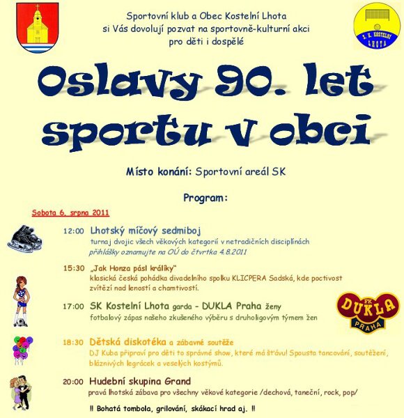      Oslavy 90 let sportu v Kostelní Lhotě dne 6.8.2011